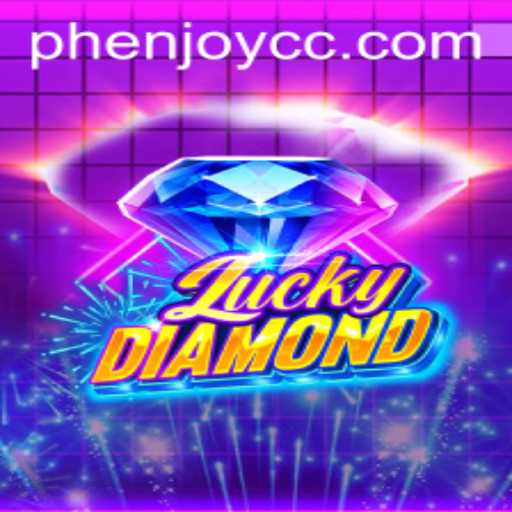 Exploring LuckyDiamond: A New Era in Mobile Gaming with PHENJOY