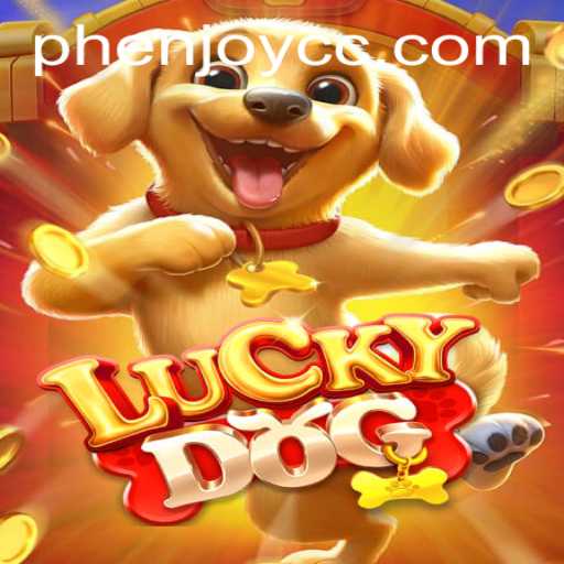 Unraveling the Thrill of LuckyDog: A Comprehensive Guide to PHENJOY's Captivating Game