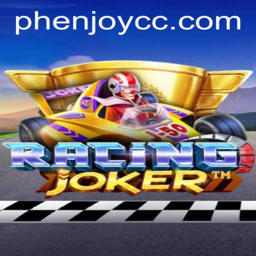 RacingJoker: A Thrilling Ride with a PHENJOY Twist