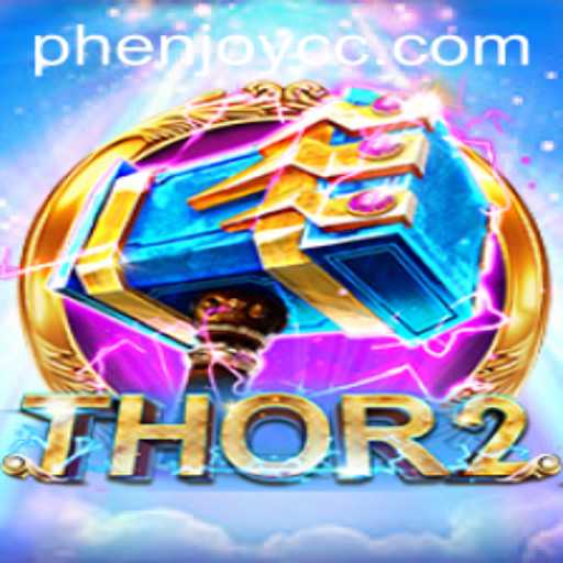 Exploring the World of Thor2: An Epic Game Adventure with PHENJOY