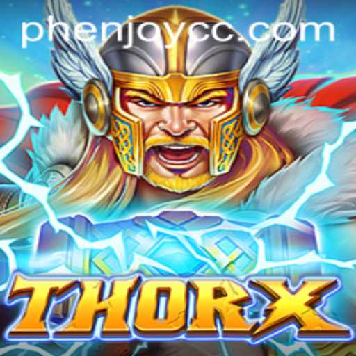 Discover the Thrilling World of ThorX: A PHENJOY Adventure
